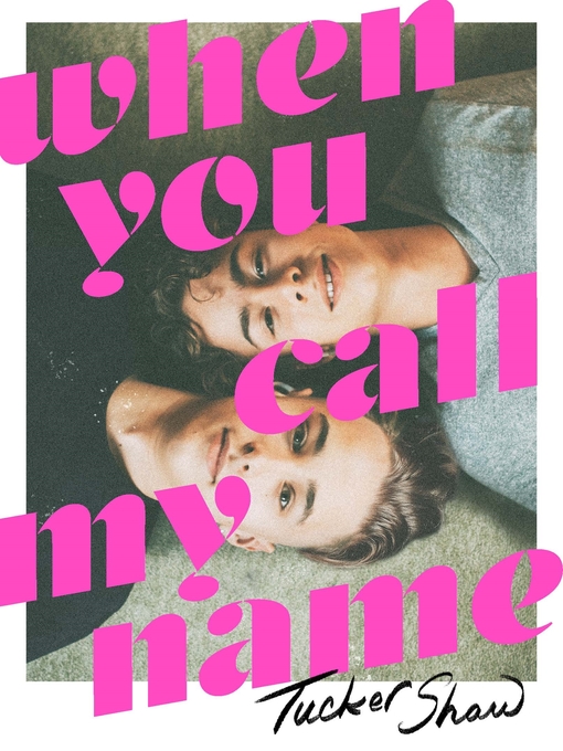 Title details for When You Call My Name by Tucker Shaw - Wait list